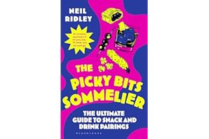 The Picky Bits Sommelier: The Ultimate Guide to Snack and Drink Pairings