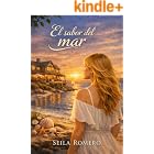 El sabor del mar: Una novela sobre el miedo a arriesgarse y los sue&ntilde;os por cumplir. (Sabores)