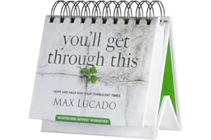 DaySpring Max Lucado - You'll Get Through This: Hope and Help for Your Turbulent Times - an Inspirational Day Brightener - Perpetual Calendar