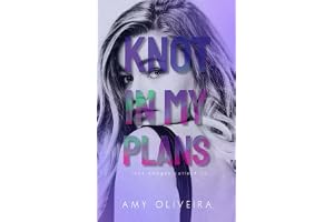 Knot In My Plans: A why choose cozy romance: 3