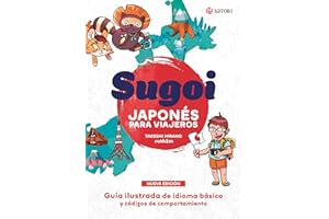 SUGOI. JAPONÉS PARA VIAJEROS. NUEVA EDICION (IDIOMA)