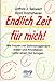 Endlich Zeit für mich! by 