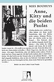 Cover zum Buch Anne, Kitty und die beiden Paulas: Bi...