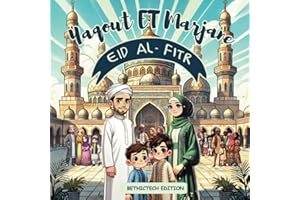 Yaqout et Marjane - Eid al Fitr - Aid al Fitr- Eid mubarak - Aid mubarak: Islam books for kids - Eid for kids - Ramadan for children