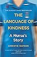 The Language of Kindness: A Nurse's Story