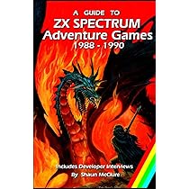 A Guide to ZX Spectrum Adventure Games - 1986 – 1987: Amazon.co.uk