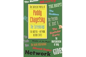The Collected Works of Paddy Chayefsky: Screenplays Vol 2 (Drama & Literature): Screenplays v. 2: Volume 2 (Applause Books)