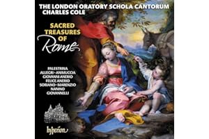 Sacred Treasures of Rome (Palestrina & His Contemporaries – a Golden Age of Polyphony in Rome)