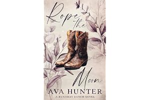 Rope the Moon: Alternate Cover Edition (Runaway Ranch Series Book 2)