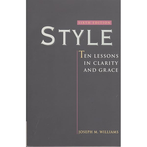 Style: Ten Lessons in Clarity and Grace: Amazon.co.uk: Williams