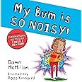 My Bum is SO NOISY! (PB): Technology in Transition