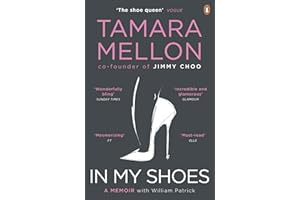 In My Shoes: 'Pure Danielle Steel, with added MBA. Wonderfully bling’ Sunday Times