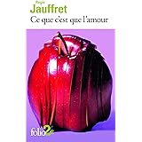 Ce que c'est que l'amour et autres microfictions