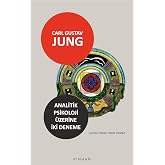 Analitik Psikoloji &Uuml;zerine İki Deneme: Bilin&ccedil;dışı Psikolojisi - Ben ve Bilin&ccedil;dışı