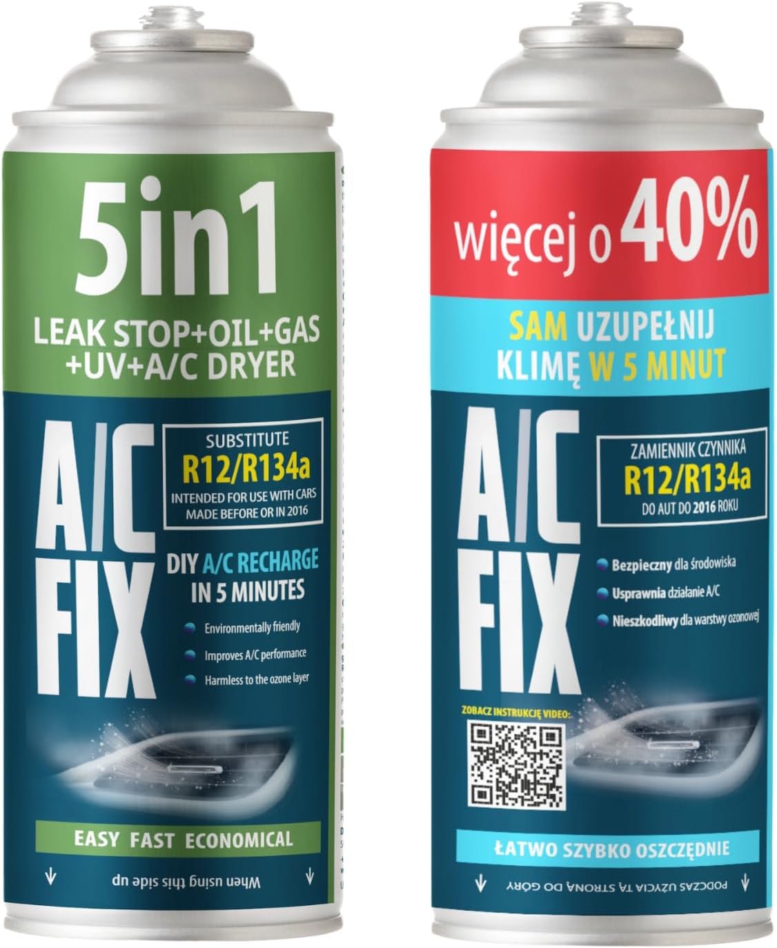 AC FIX 5 en 1 – R134a + R134a XL 470 g Refrigerante para aire acondicionado de coche con aceite, sellador, tinte UV y desecante. Aplicación rápida. Protege el compresor.
