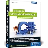 Einstieg in C# mit Visual Studio 2019: Ideal für Programmieranfänger