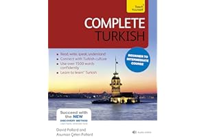 Complete Turkish Beginner to Intermediate Course: (Book and audio support) (Teach Yourself)
