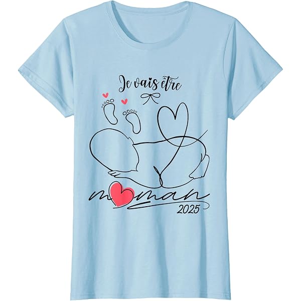 T-Shirt Future Maman 2025 Annonce Grossesse Humour Original - Cadeau Surprise Bébé