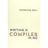 Writing A Compiler In Go