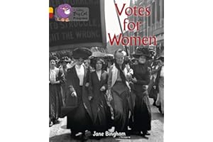 Votes for Women: Band 09 Gold/Band 14 Ruby (Collins Big Cat Progress)