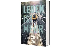 Leben ist mehr 2026 - Hardcover: Impulse für jeden Tag