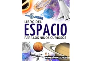 Libro del Espacio para niños: El libro de astronomía para niños de 7 a 12 años | Para descubrir y saber todo sobre el espacio, el sistema solar, la ... en la astronomía y comprender nuestro cielo.