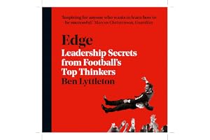 Edge: Leadership Secrets from Footballs’s Top Thinkers