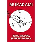 Blind Willow, Sleeping Woman: Haruki Murakami