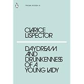 Daydream and Drunkenness of a Young Lady