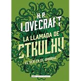 La llamada de Cthulhu (Cl&aacute;sicos ilustrados)