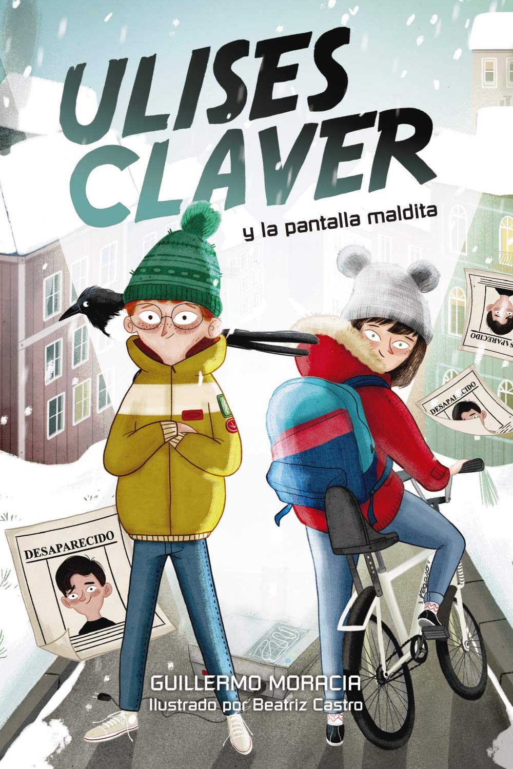 Ulises Claver y la Pantalla Maldita - Narrativa Infantil)