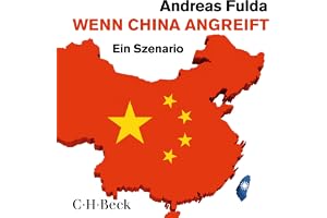 Wenn China angreift: Ein Szenario