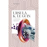 La rueda celeste (Biblioteca Ursula K. Le Guin)