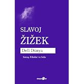 Deli D&uuml;nya: Savaş, Filmler ve Seks