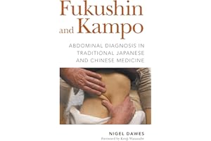 Fukushin and Kampo: Abdominal Diagnosis in Traditional Japanese and Chinese Medicine