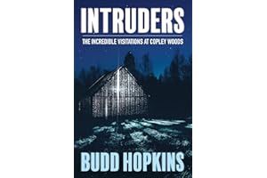 Intruders: The Incredible Visitations at Copley Woods