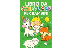 Impara A Colorare, il Regalo perfetto per colorare oltre 70 Pagine Con Alfabeto E Numeri: Per tutti i bimpi piccoli e non Impara a colorare è il libro ideale per scatenare la fantasia dei bambini