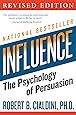 Influence: The Psychology of Persuasion