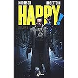 Happy! Ediz. deluxe