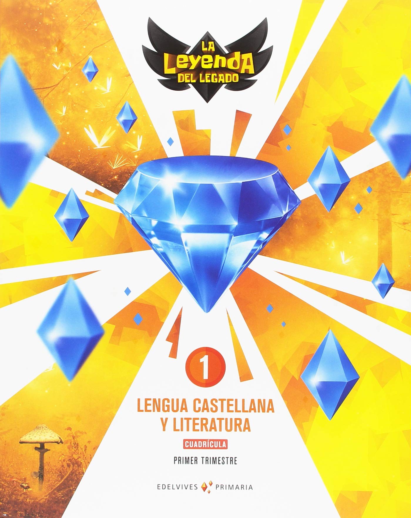 Proyecto: La leyenda del Legado. Lengua castellana y Literatura 1. Cuadrícula. Trimestres