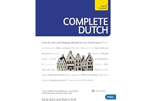 Complete Dutch Beginner to Intermediate Course: (Book and audio support)