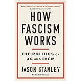 How Fascism Works: The Politics of Us and Them