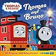 Thomas and Bruno: An exciting new adventure for fans of Thomas the Tank Engine (Thomas & Friends)