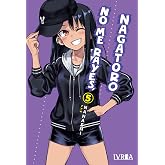 No Me Rayes, Nagatoro 05