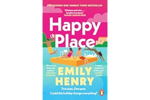 Happy Place: The must-read romance from the Sunday Times bestselling author - fake dating with a twist!