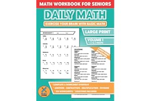 Daily Math - Math Workbook For Seniors: Exercise Your Brain With Basic Math | Mathematics Learning Activity Worksheets For Senior Citizens | Volume 1