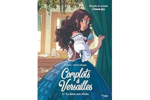 Complots à Versailles - Tome 2 La dame aux élixirs (2)