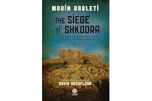 The Siege of Shkodra: Albania's Courageous Stand Against Ottoman Conquest, 1478