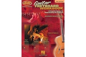 Guitar fretboard workbook guitare: A Complete System for Understanding the Fretboard for Acoustic or Electric Guitar (Musicians Institute: Essential Concepts)