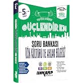 ANKARA YAYINLARI 5.SINIF G&Uuml;&Ccedil;LENDİREN DİN K&Uuml;LT&Uuml;R&Uuml; VE AHLAK BİL.SORU BANKASI 2027